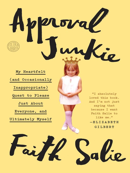 Title details for Approval Junkie by Faith Salie - Wait list